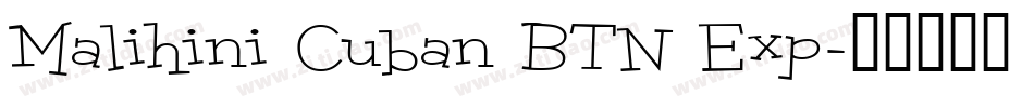 Malihini Cuban BTN Exp字体转换